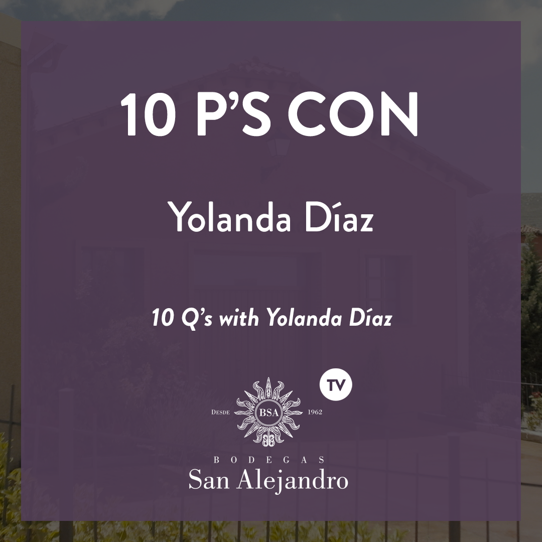 10 Q’s with Yolanda Díaz